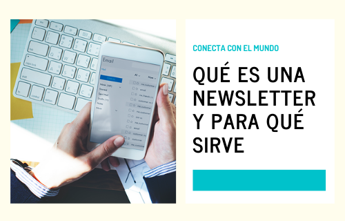 Qué es una Newsletter y para qué sirve