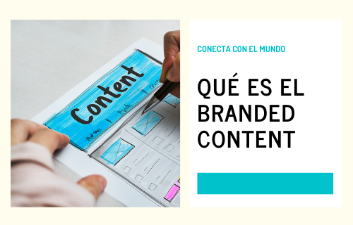 Qué es el Branded Content