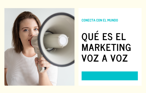Qué es el Marketing Voz a Voz